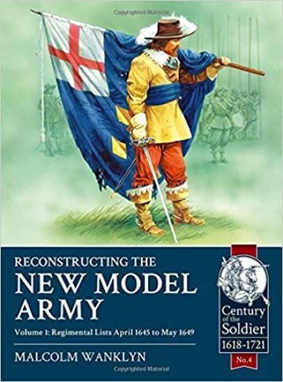 Reconstructing the New Model Army Volume 1