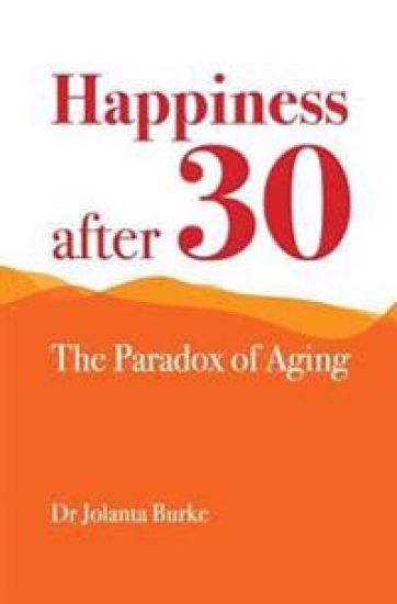 Happiness after 30: The paradox of aging