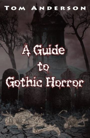 A Guide to Gothic Horror