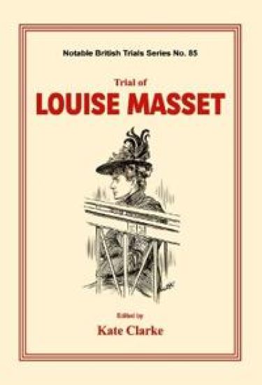 Trial of Louise Masset