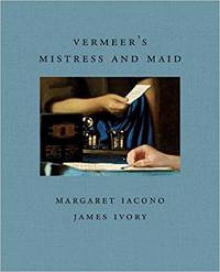 Vermeer's Mistress and Maid