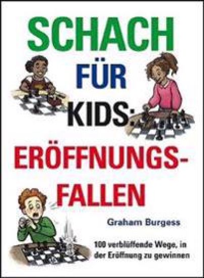 Schach fuer Kids: Eroeffnungsfallen