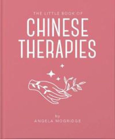 The Little Book of Chinese Therapies
