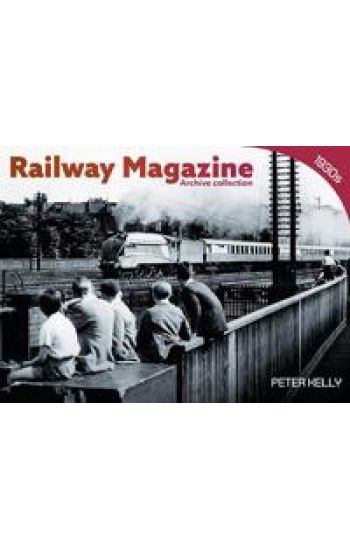 Railway Magazine - Archive Series 1