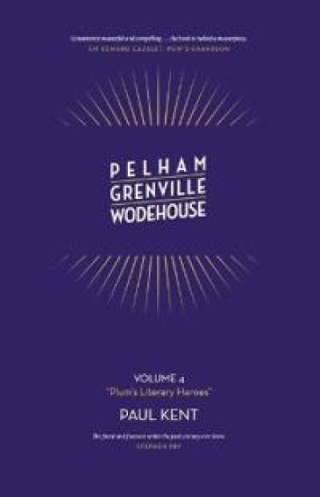 Pg Wodehouse: Plum's Literary Heroes