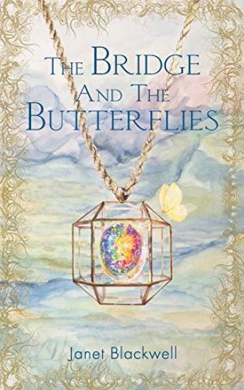 The Bridge and the Butterflies