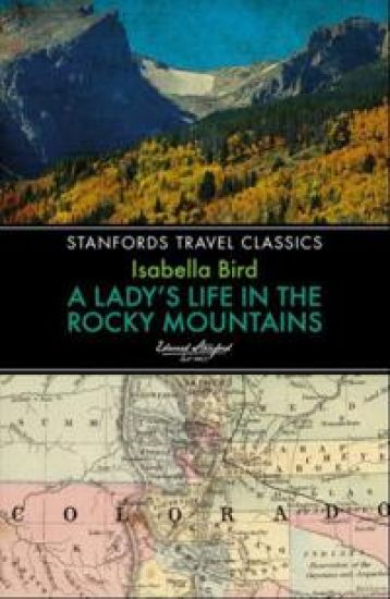 Lady's Life in the Rocky Mountains