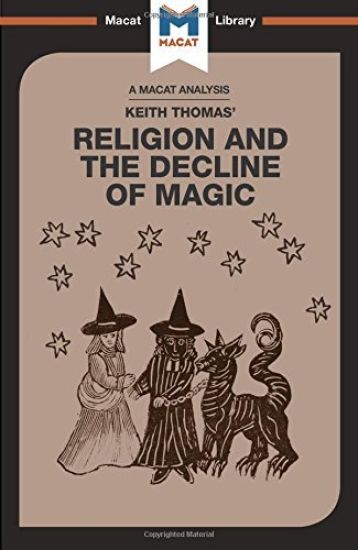 An Analysis of Keith Thomas's Religion and the Decline of Magic