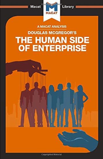 An Analysis of Douglas McGregor's The Human Side of Enterprise
