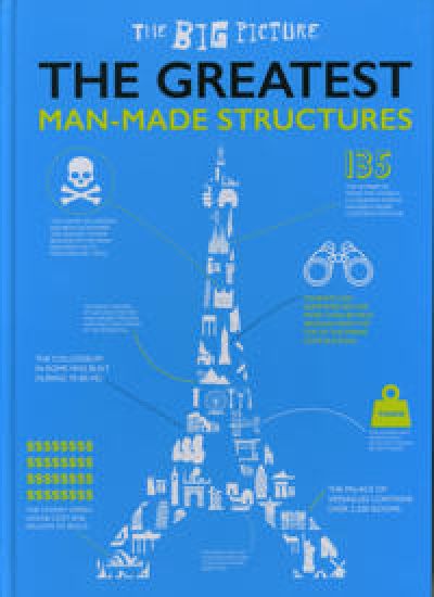 The Greatest Man-Made Structures