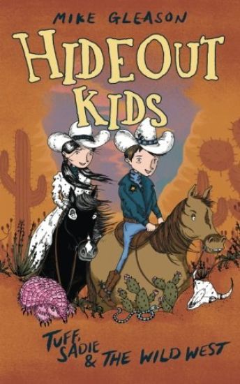 Tuff, Sadie & the Wild West