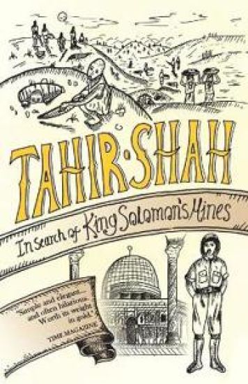 In Search of King Solomon's Mines – Tahir Shah, kirjan kansikuva