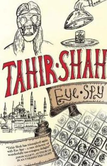 Eye Spy – Tahir Shah, kirjan kansikuva