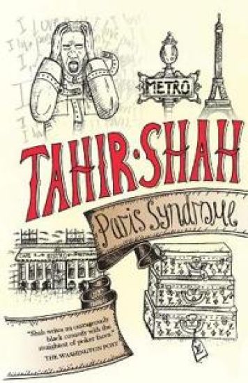 Paris Syndrome – Tahir Shah, kirjan kansikuva