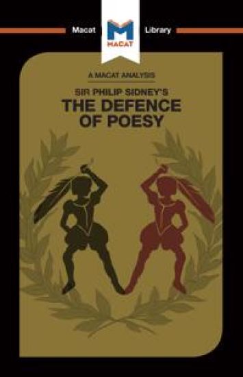 An Analysis of Sir Philip Sidney's The Defence of Poesy