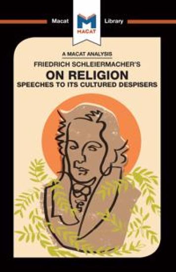 An Analysis of Friedrich Schleiermacher's On Religion