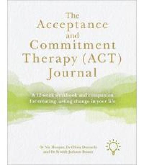The Acceptance and Commitment Therapy (ACT) Journal