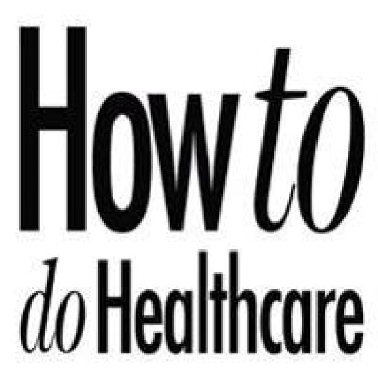 How to do Healthcare