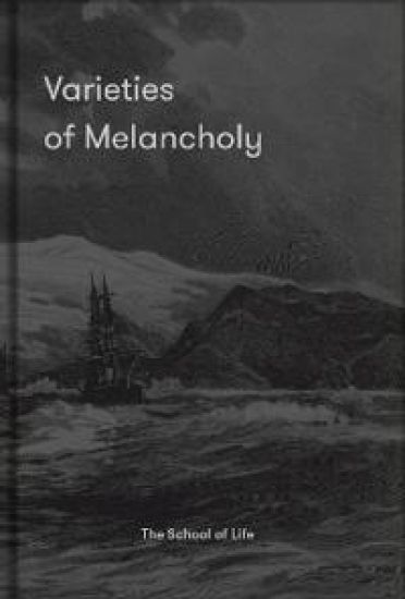 Varieties of Melancholy