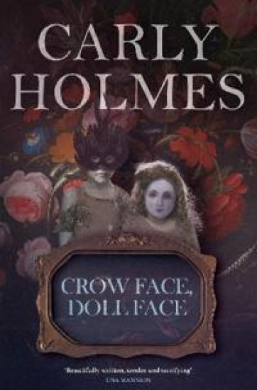Crow Face, Doll Face