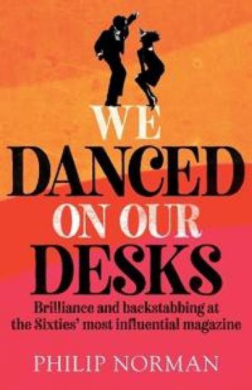 We Danced On Our Desks – Philip Norman, kirjan kansikuva