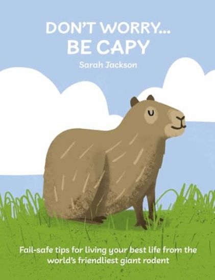 Don't Worry, Be Capy