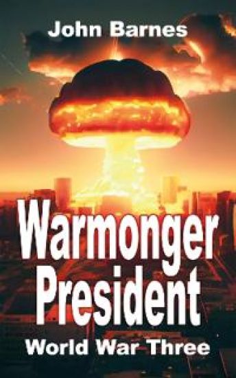 Warmonger President