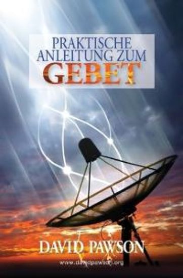 Praktische Anleitung Zum Gebet