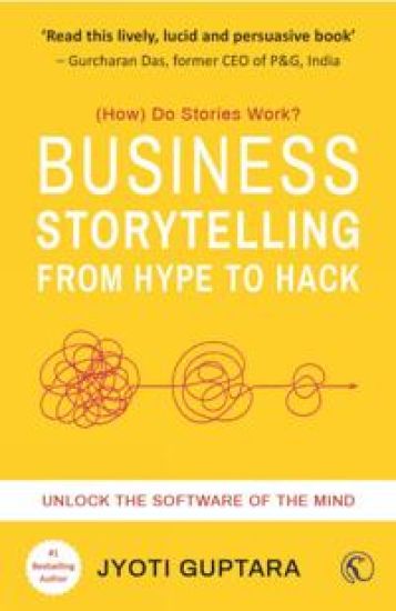Business Storytelling from Hype to Hack