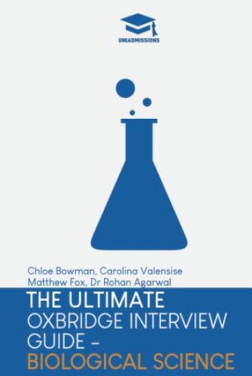 The Ultimate Oxbridge Interview Guide: Biological Science – Carolina Valensise, kirjan kansikuva