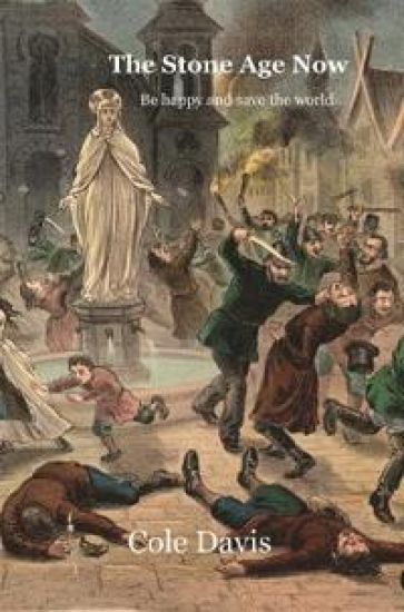 The Stone Age Now