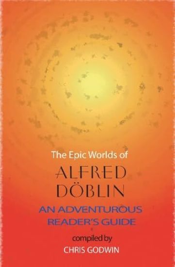 The The Epic Worlds of Alfred Doblin