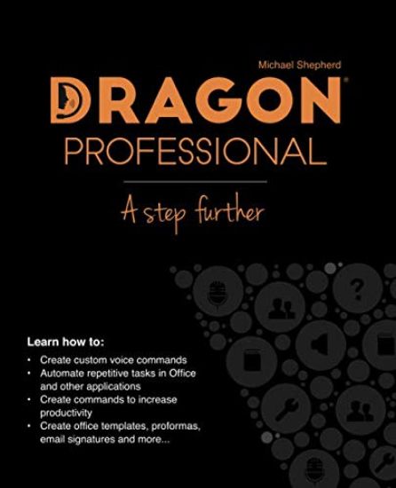 Dragon Professional - A Step Further