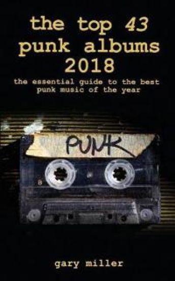 The top 43 punk albums 2018