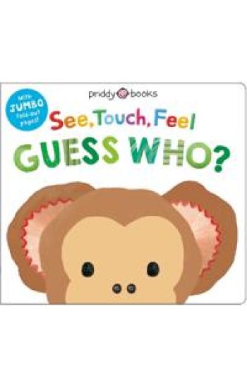 See, Touch, Feel: Guess Who?