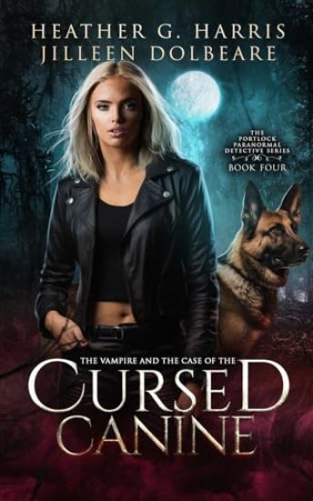 The Vampire and the Case of the Cursed Canine