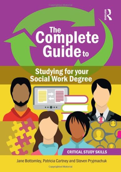The Complete Guide to Studying for your Social Work Degree