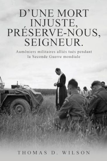 "D'une mort injuste, préserve-nous, Seigneur."