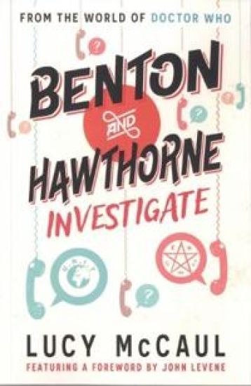Benton and Hawthorne Investigate