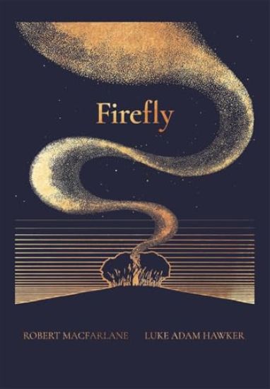 The Night Creatures: Firefly – Robert Macfarlane, kirjan kansikuva