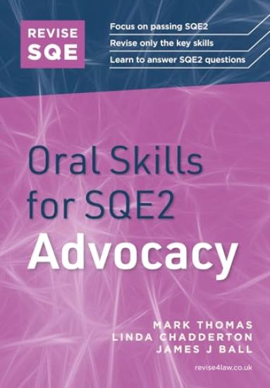 Revise SQE Oral Skills for SQE2: Advocacy
