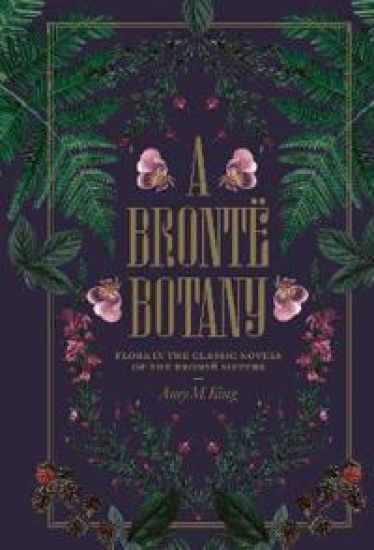 A Brontë Botany