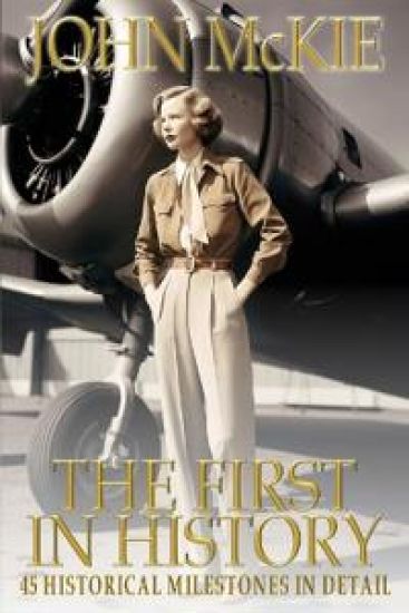 The First in History