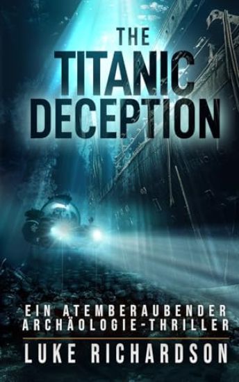 The Titanic Deception