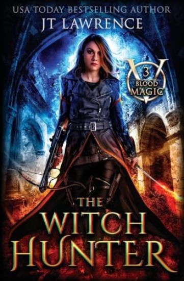 The Witch Hunter – Jt Lawrence, kirjan kansikuva
