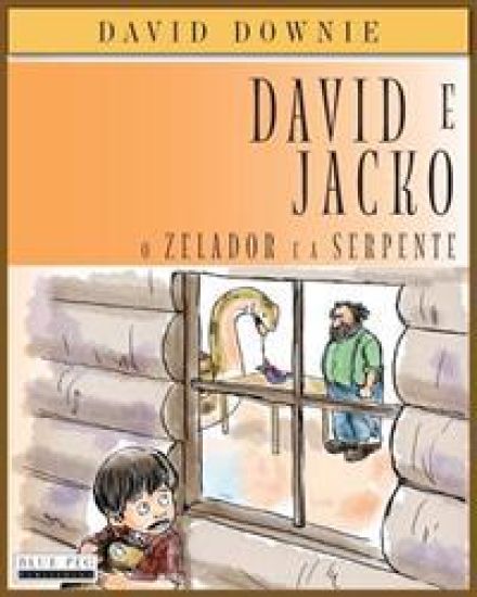 David e Jacko: O Zelador e a Serpente (South American Portuguese Edition)