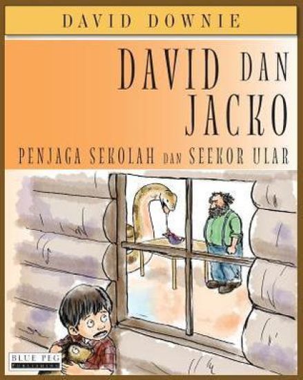 David dan Jacko: Penjaga Sekolah Dan Seekor Ular (Indonesian Edition)