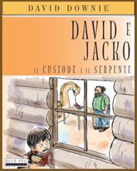 David e Jacko: Il Custode E Il Serpente (Italian Edition)