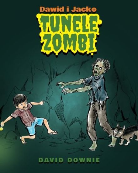 Dawid i Jacko: Tunele Zombi (Polish Edition)