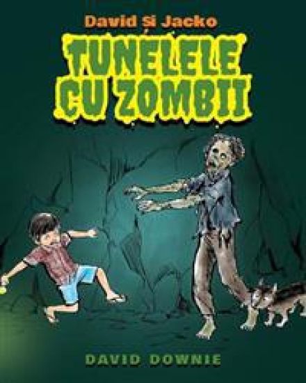 David si Jacko: Tunelele Cu Zombii (Romanian Edition)